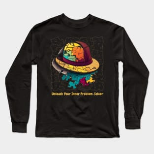 Unleash Your Inner Problem-Solver Long Sleeve T-Shirt